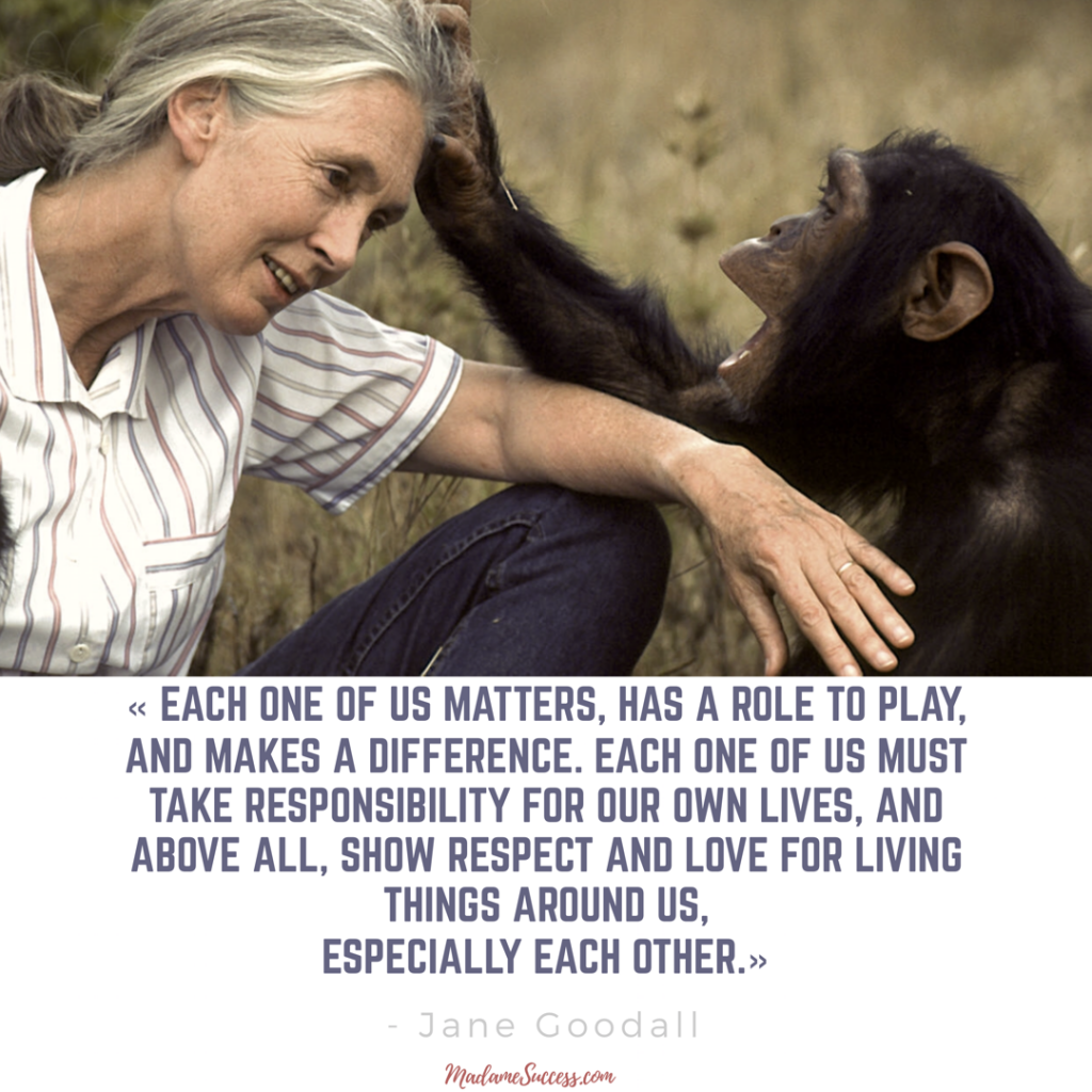 Jane Goodall Quote Madame Success Instagram